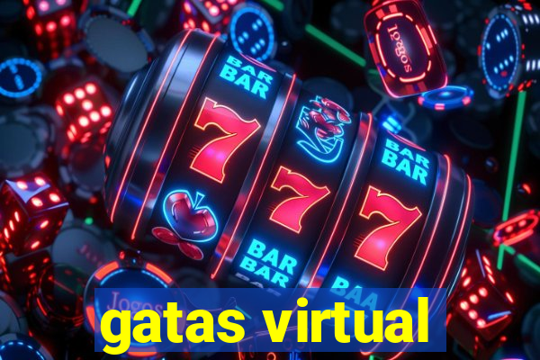 gatas virtual