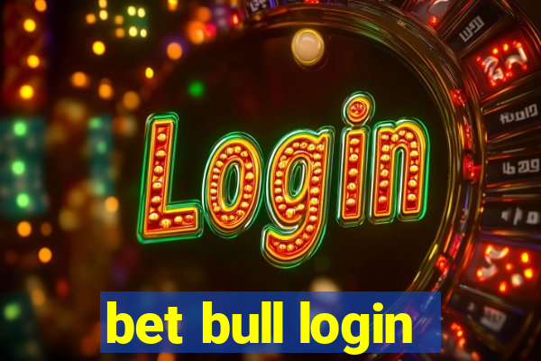 bet bull login