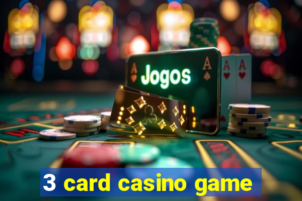 3 card casino game