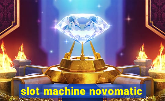 slot machine novomatic