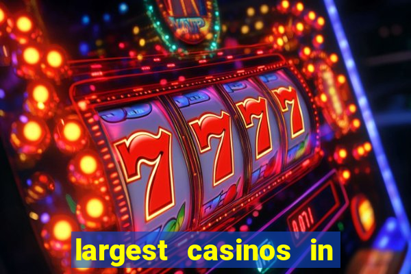 largest casinos in the us