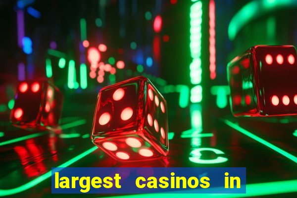 largest casinos in the us