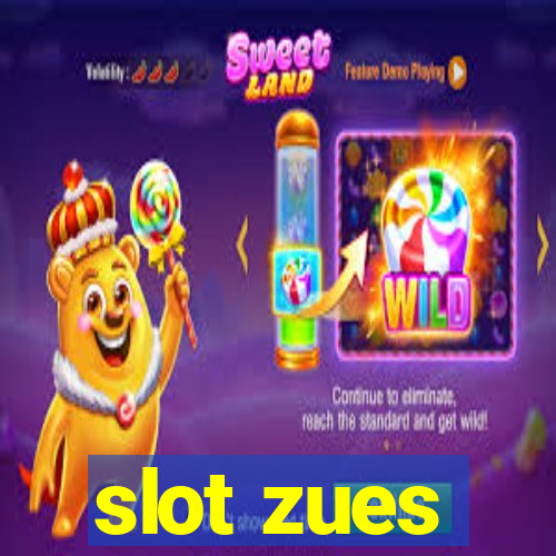 slot zues