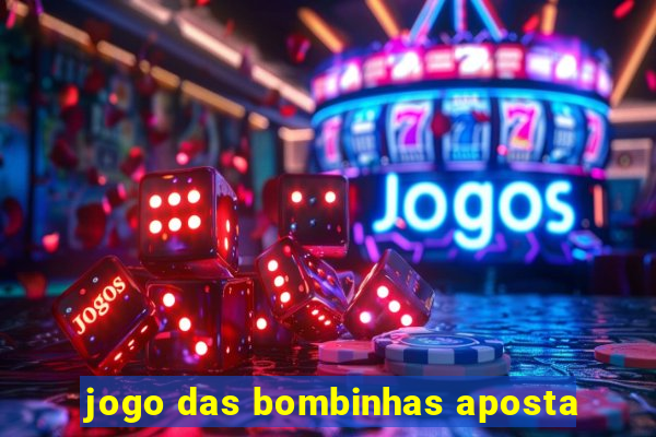 jogo das bombinhas aposta