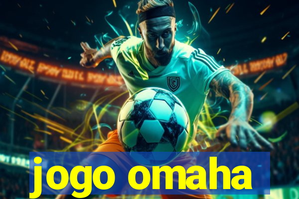 jogo omaha