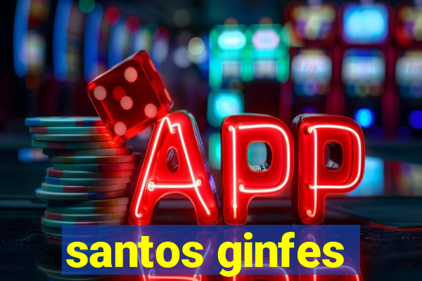 santos ginfes