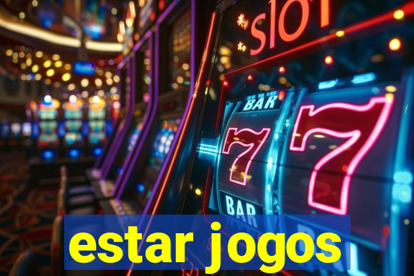 estar jogos