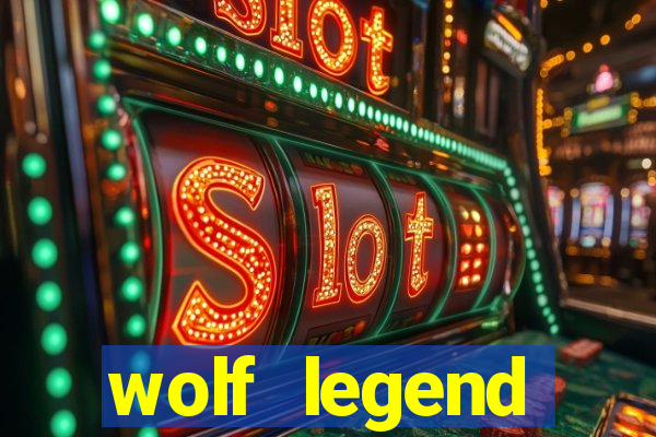 wolf legend megaways slot