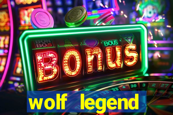 wolf legend megaways slot