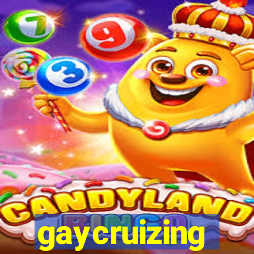 gaycruizing