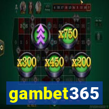 gambet365