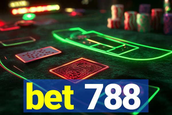 bet 788