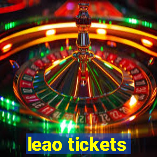 leao tickets