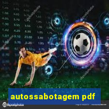 autossabotagem pdf