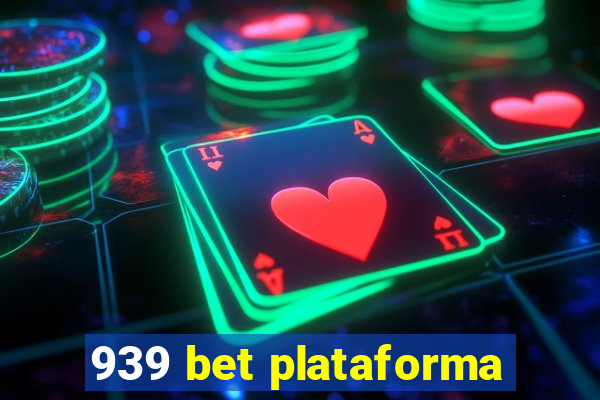 939 bet plataforma