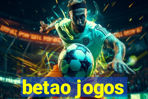 betao jogos