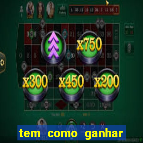 tem como ganhar dinheiro jogando