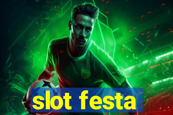 slot festa