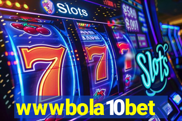 wwwbola10bet