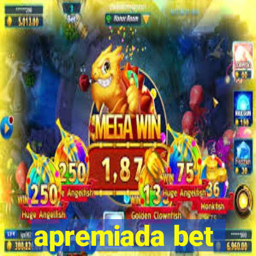 apremiada bet