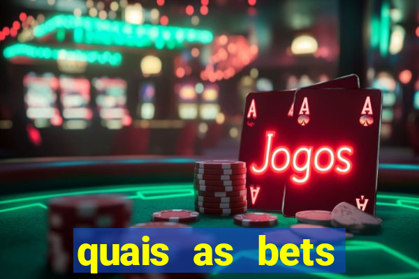 quais as bets legalizadas no brasil