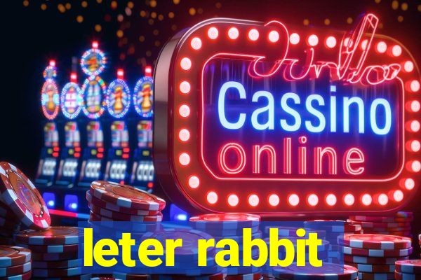 leter rabbit