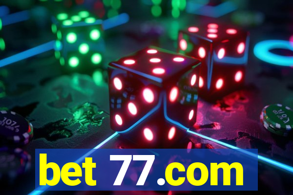 bet 77.com