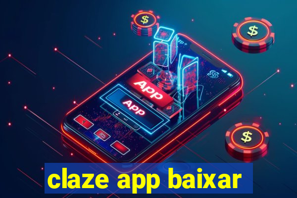 claze app baixar