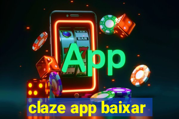 claze app baixar