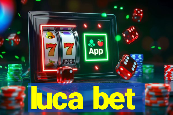 luca bet