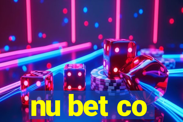 nu bet co