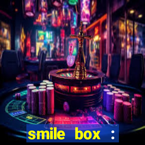 smile box : victory collector