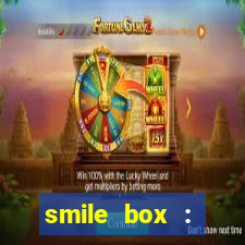 smile box : victory collector