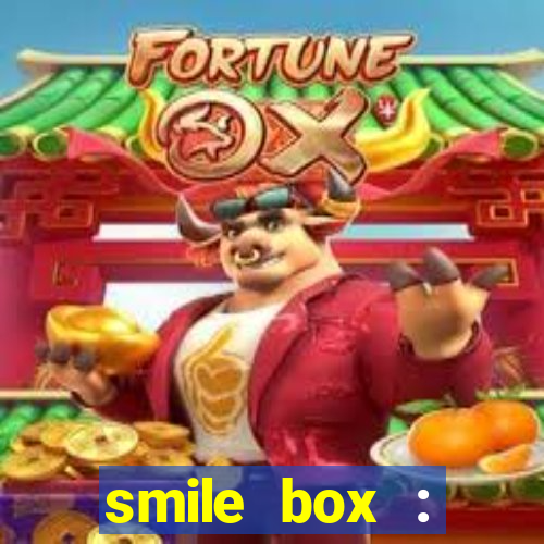 smile box : victory collector