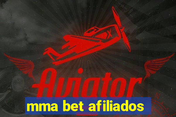 mma bet afiliados