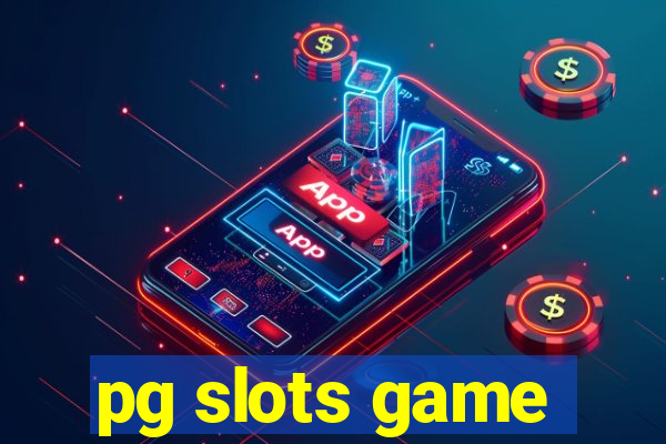 pg slots game