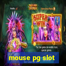 mouse pg slot