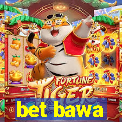 bet bawa