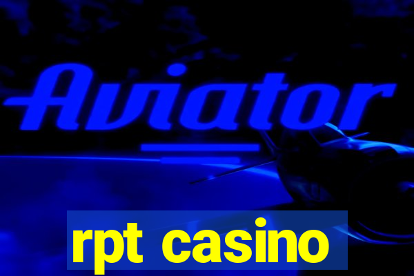 rpt casino