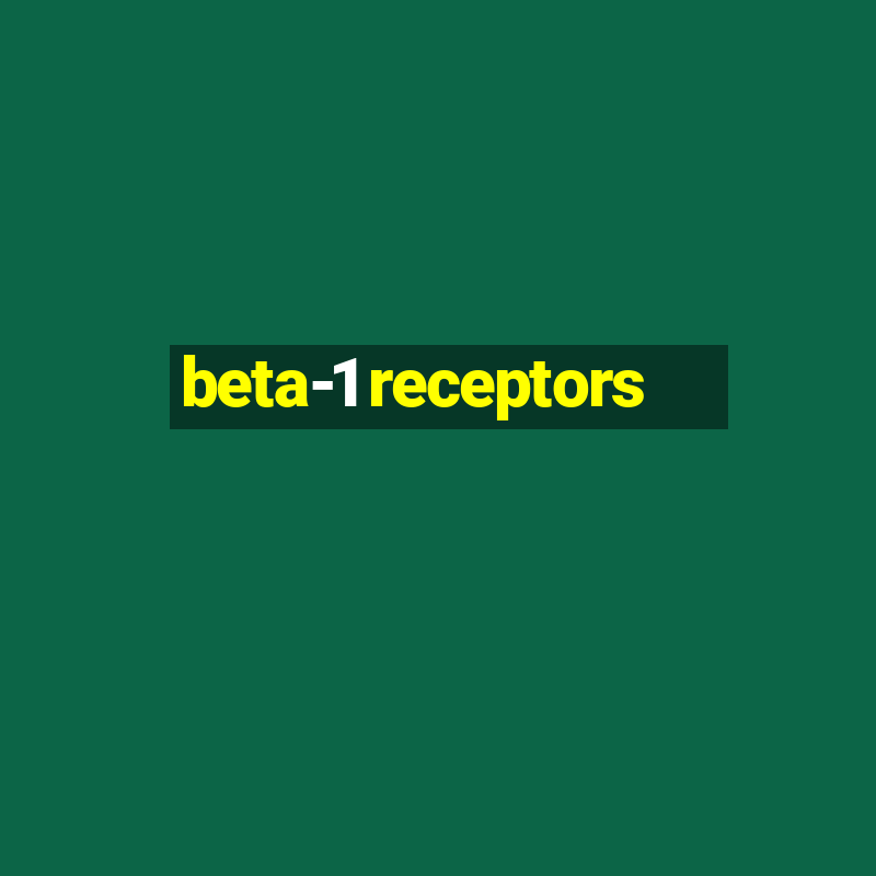 beta-1 receptors