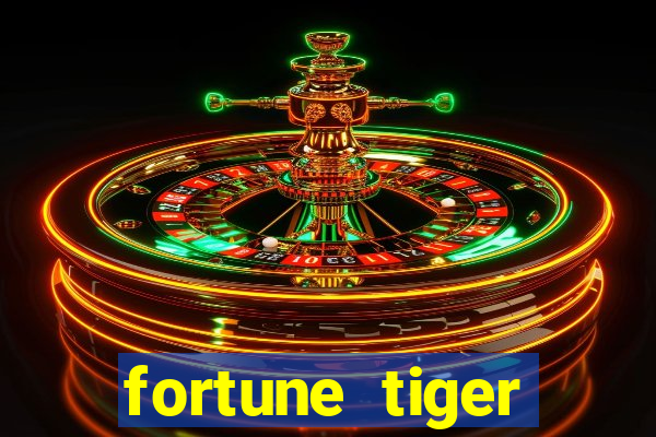 fortune tiger dinheiro infinito