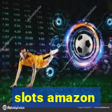 slots amazon