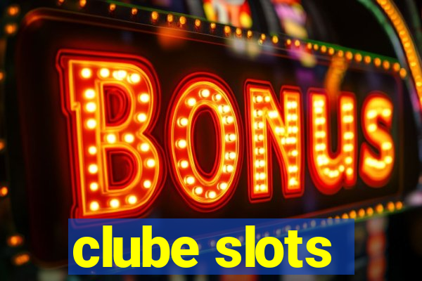 clube slots