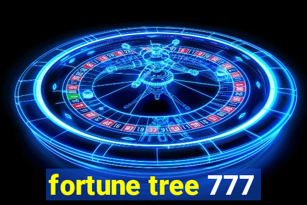 fortune tree 777