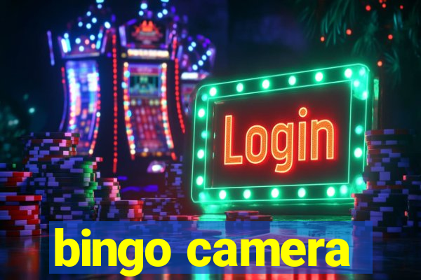 bingo camera