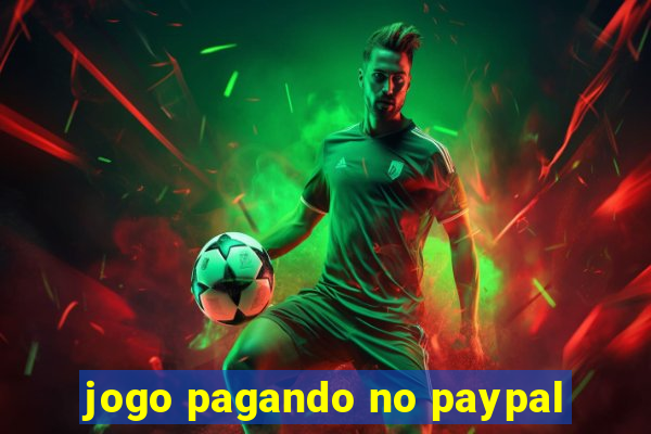 jogo pagando no paypal