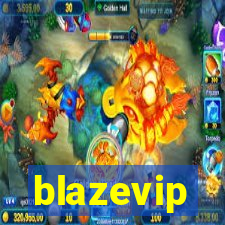 blazevip