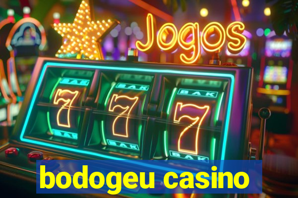 bodogeu casino