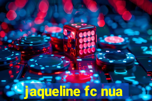 jaqueline fc nua