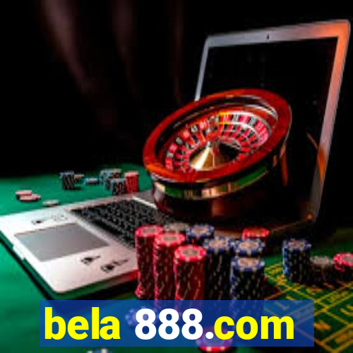 bela 888.com